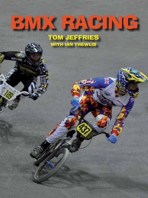 Title details for BMX Racing by Tom Jeffries - Available